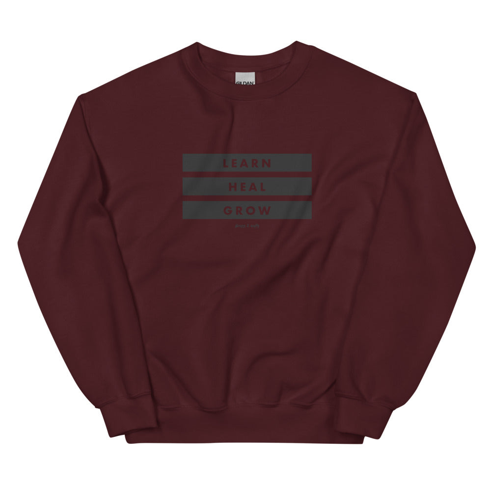 LEARN, HEAL, GROW SWEATSHIRT