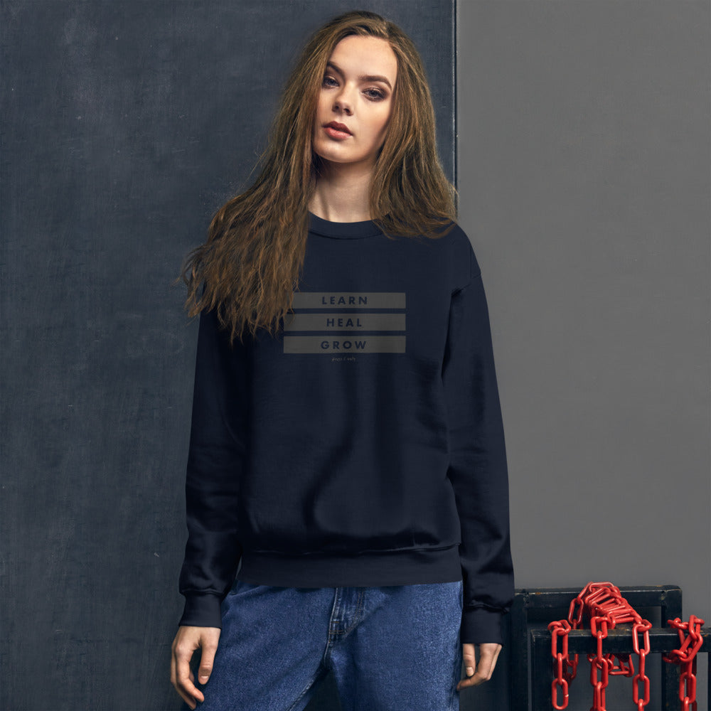 LEARN, HEAL, GROW SWEATSHIRT