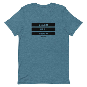 LEARN, HEAL, GROW T-SHIRT