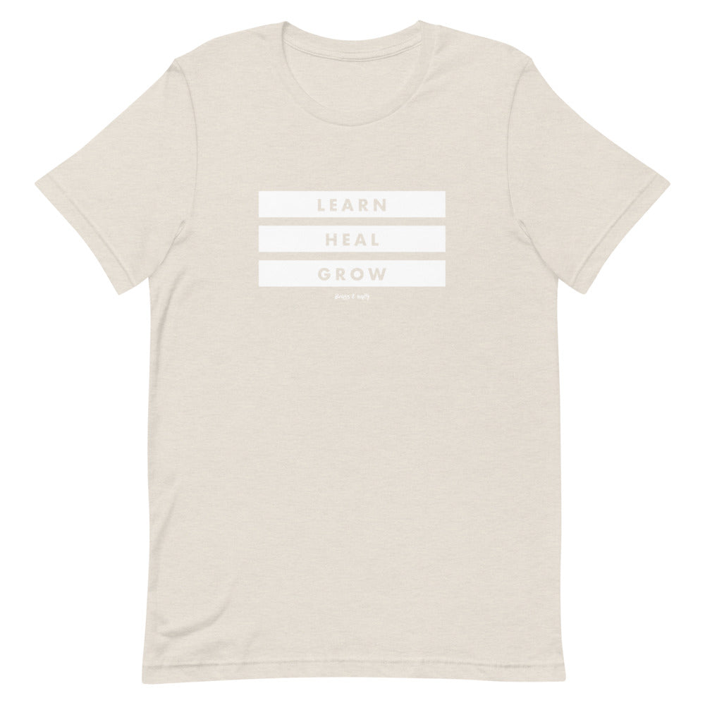 LEARN, HEAL, GROW T-SHIRT